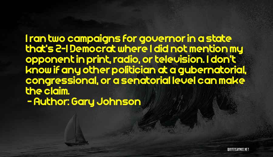 Level 1 Quotes By Gary Johnson