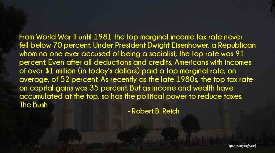 Level 1 Quotes By Robert B. Reich