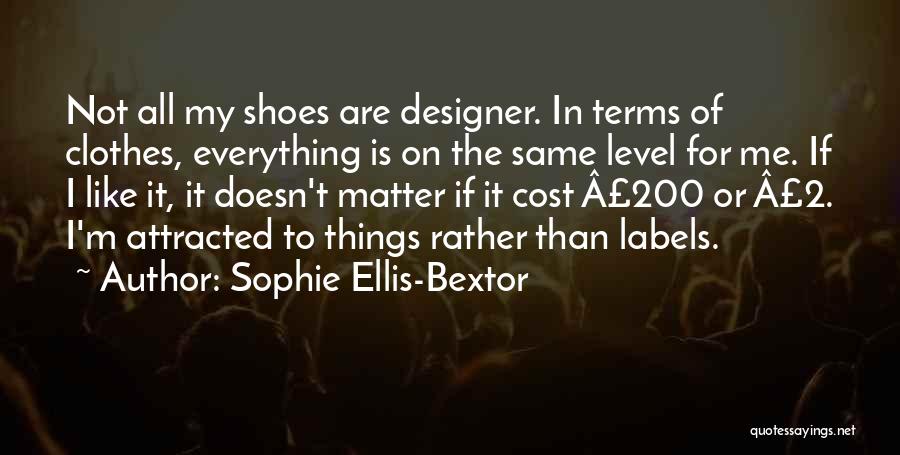 Level 2 Quotes By Sophie Ellis-Bextor