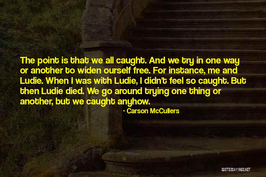 Level At Mt Quotes By Carson McCullers Level At Mt Quotes By Carson McCullers