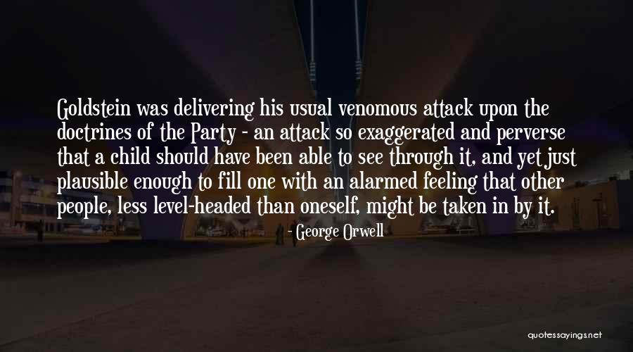 Level Headed Quotes By George Orwell