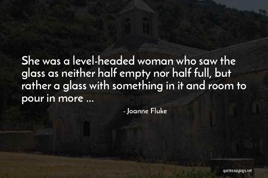 Level Headed Quotes By Joanne Fluke