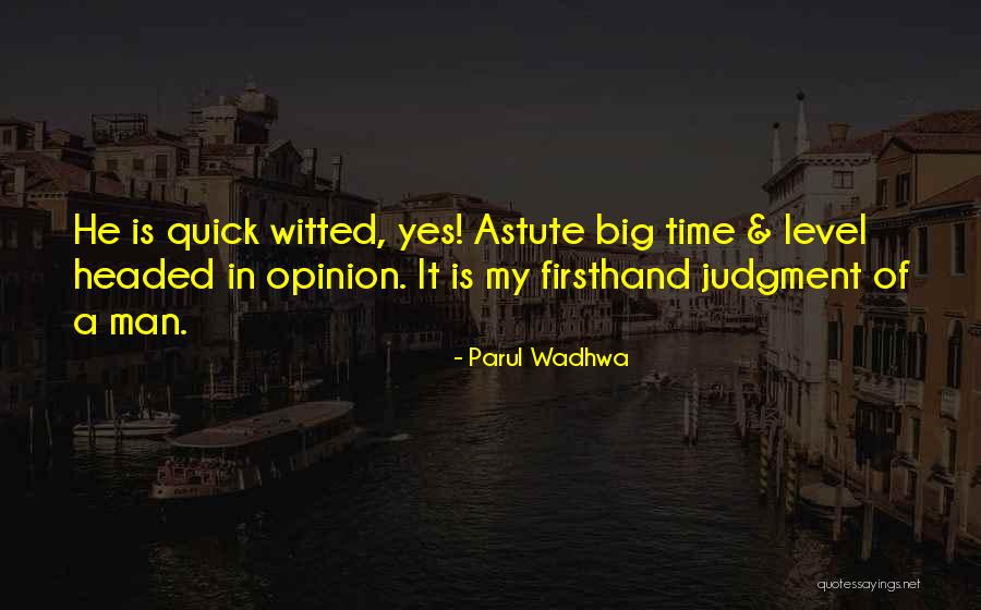 Level Headed Quotes By Parul Wadhwa