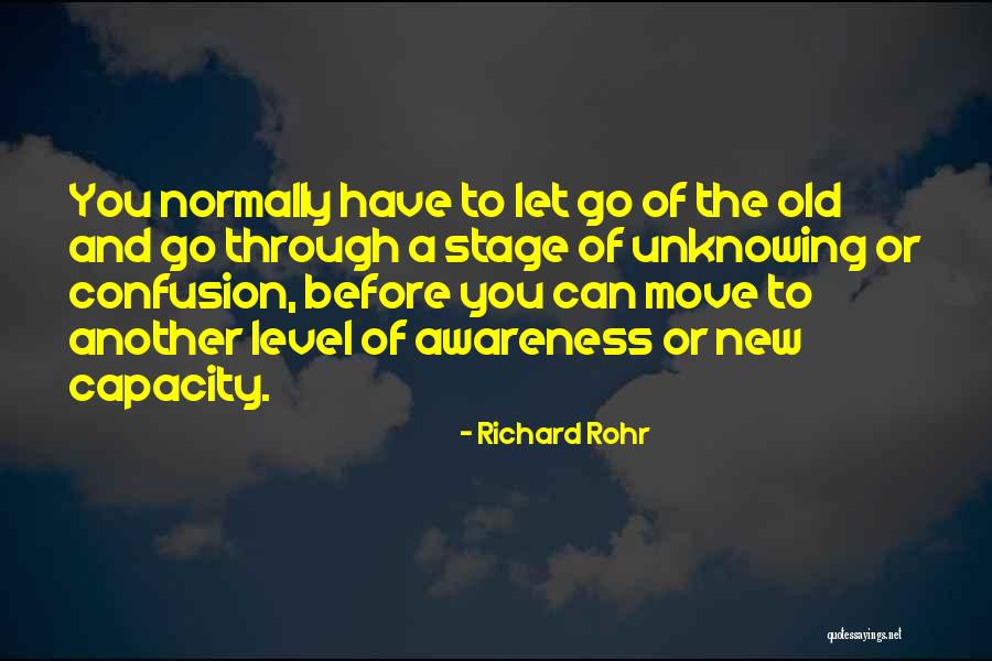 Level Of Awareness Quotes By Richard Rohr Level Of Awareness Quotes By Richard Rohr