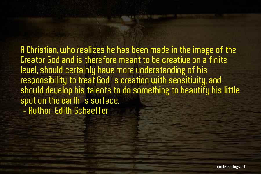 Level Of Understanding Quotes By Edith Schaeffer