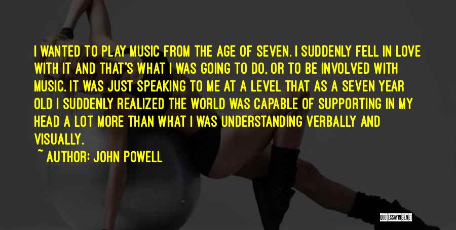 Level Of Understanding Quotes By John Powell