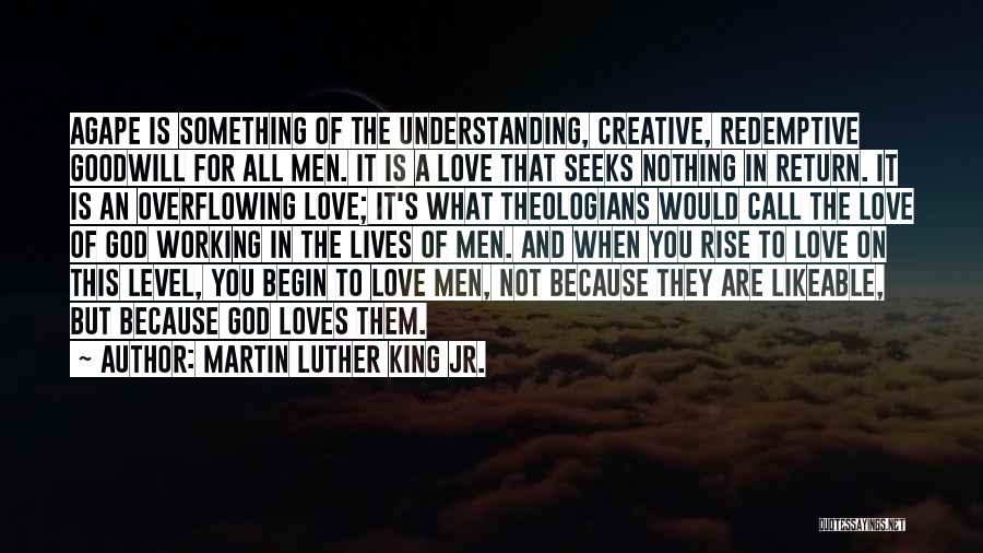 Level Of Understanding Quotes By Martin Luther King Jr.
