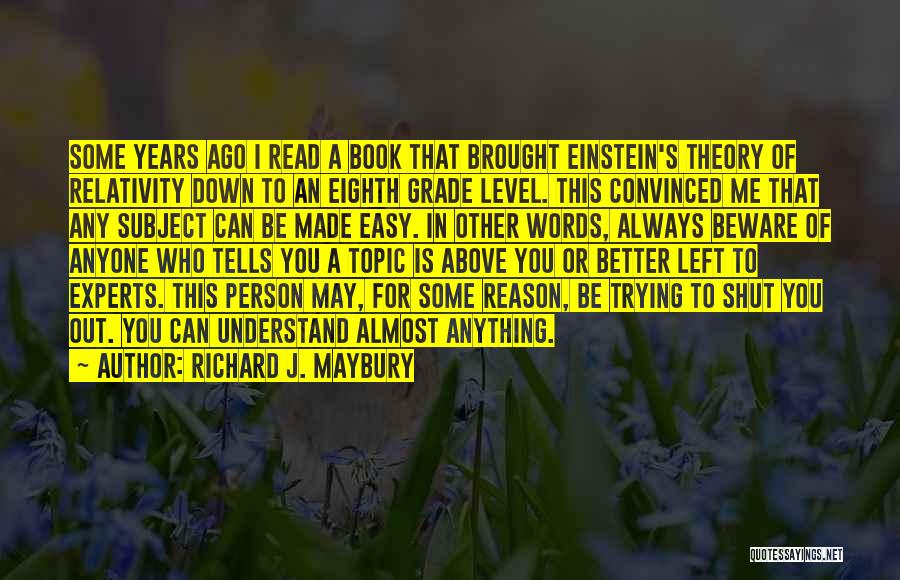 Level Of Understanding Quotes By Richard J. Maybury