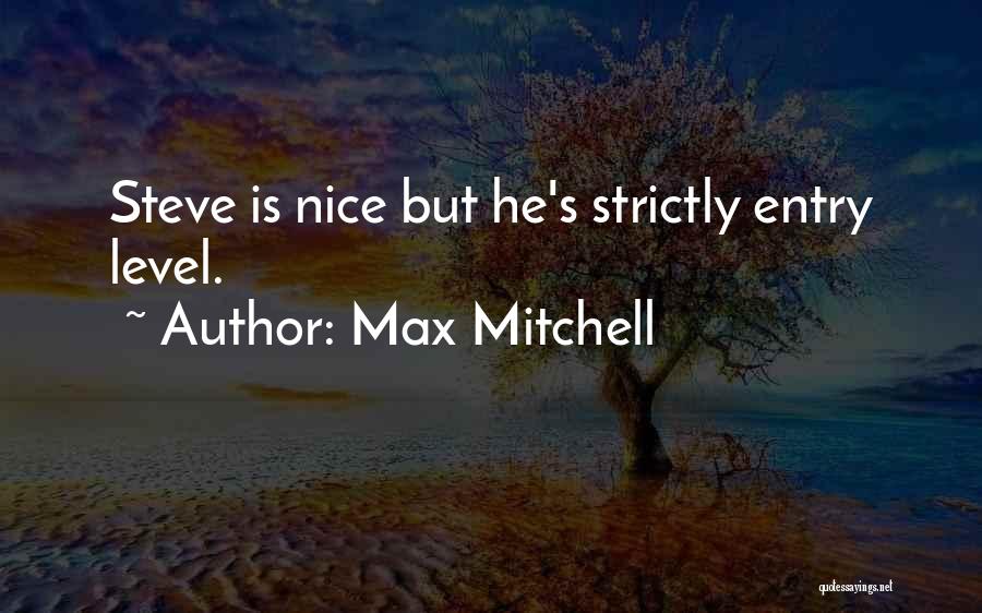 Level Quotes By Max Mitchell