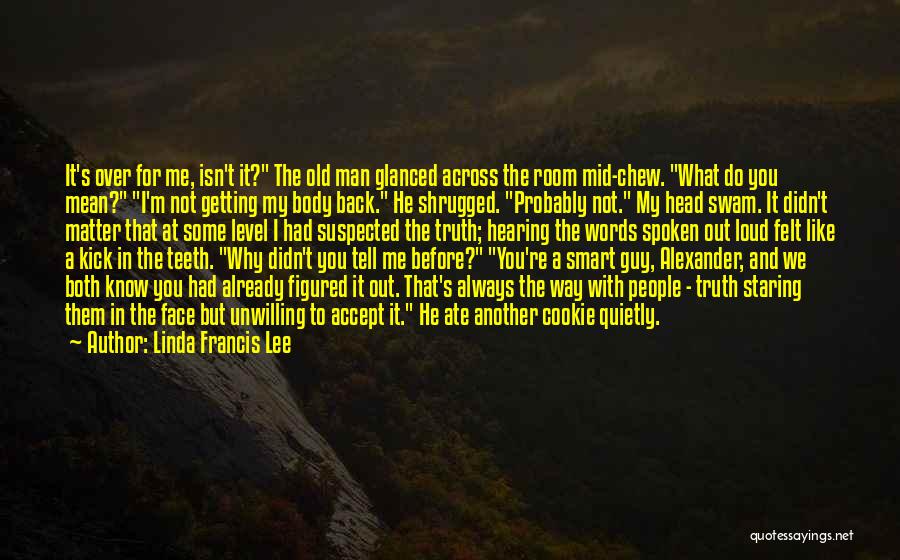 Level Up Quotes By Linda Francis Lee