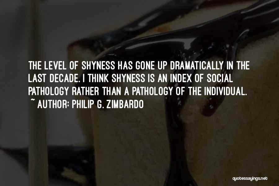 Level Up Quotes By Philip G. Zimbardo