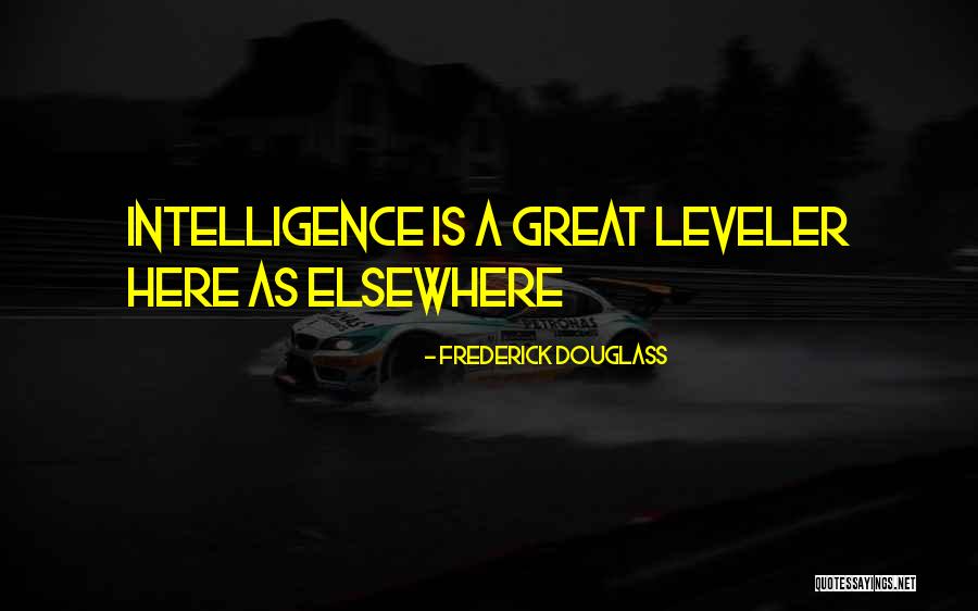 Leveler Quotes By Frederick Douglass Leveler Quotes By Frederick Douglass