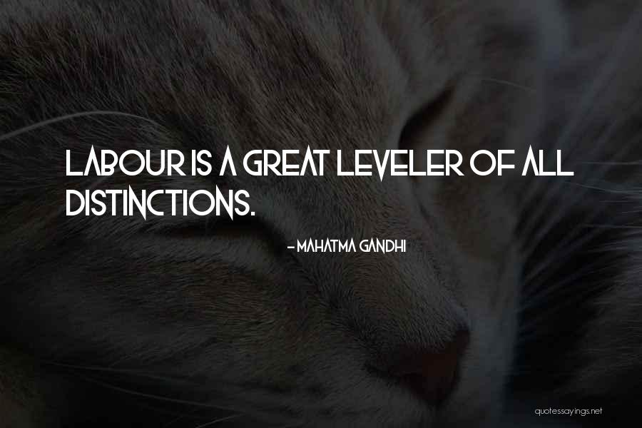 Leveler Quotes By Mahatma Gandhi Leveler Quotes By Mahatma Gandhi