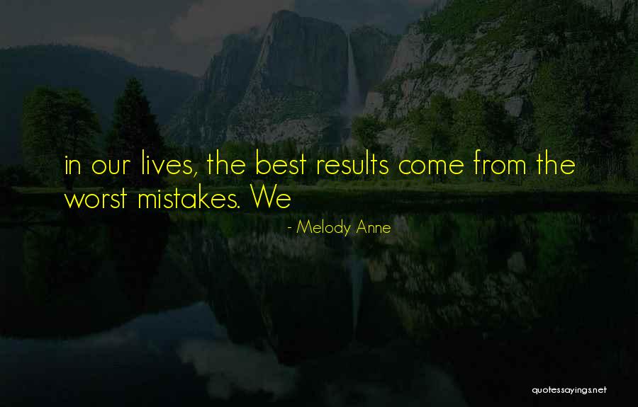 Levelers Tower Quotes By Melody Anne