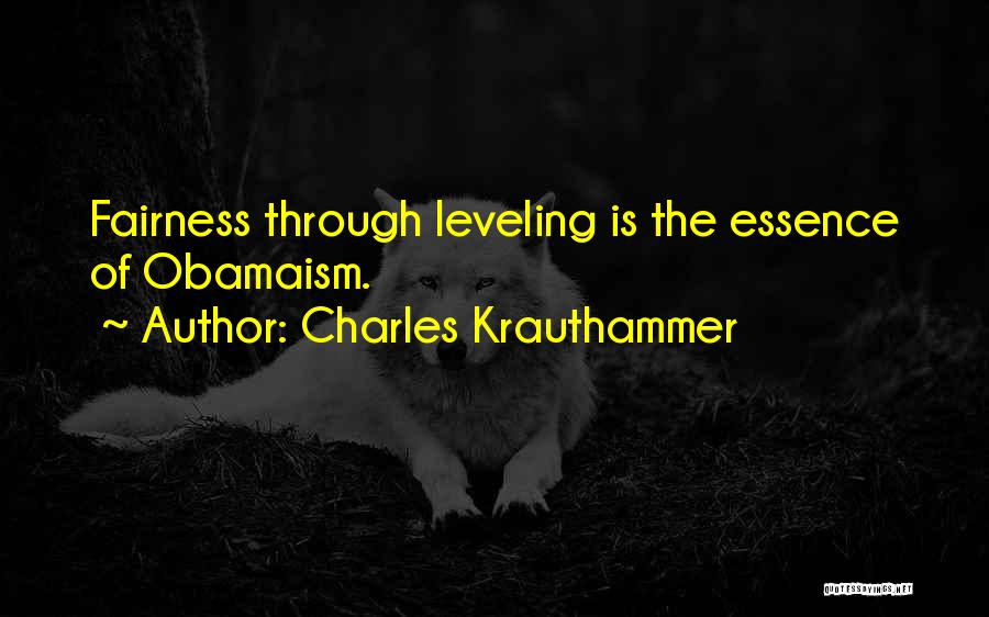 Leveling Up Quotes By Charles Krauthammer
