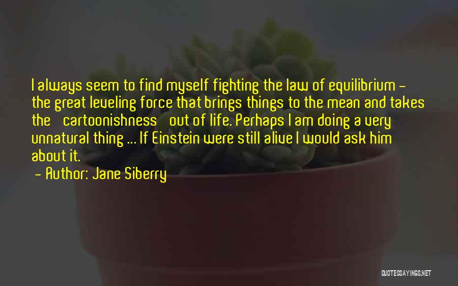 Leveling Up Quotes By Jane Siberry