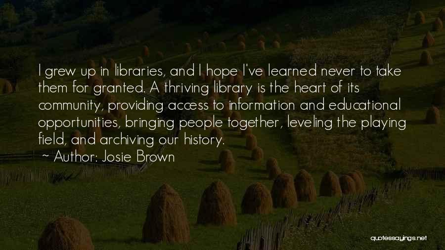 Leveling Up Quotes By Josie Brown