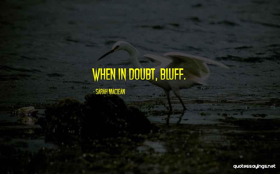 Leveller Media Quotes By Sarah MacLean Leveller Media Quotes By Sarah MacLean