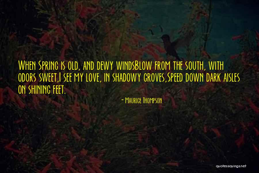 Levellers Press Quotes By Maurice Thompson Levellers Press Quotes By Maurice Thompson
