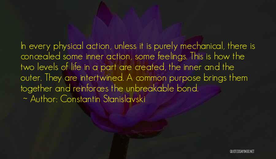Levels Of Life Quotes By Constantin Stanislavski