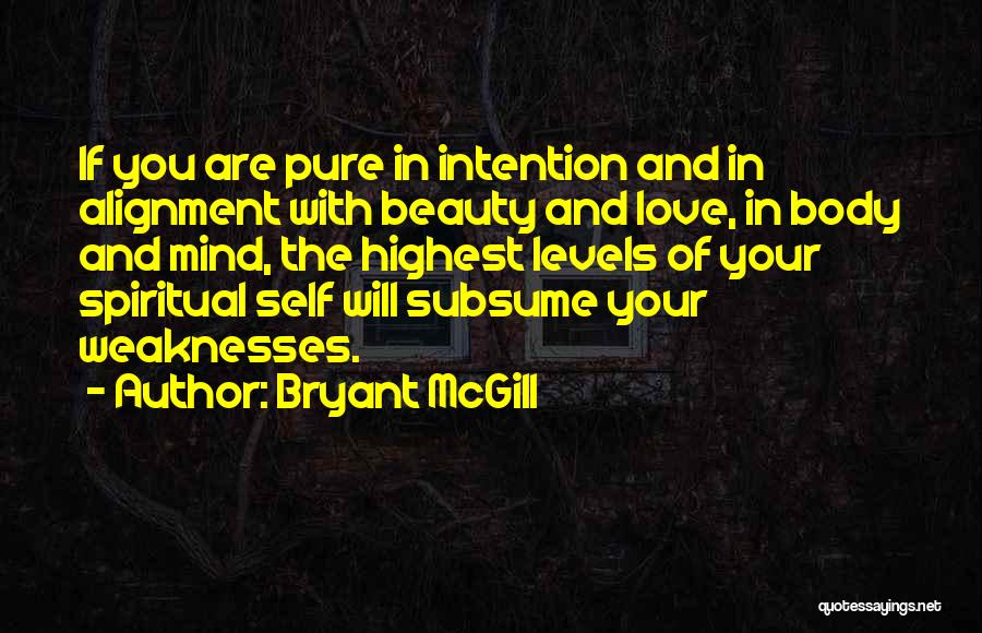 Levels Of Love Quotes By Bryant McGill