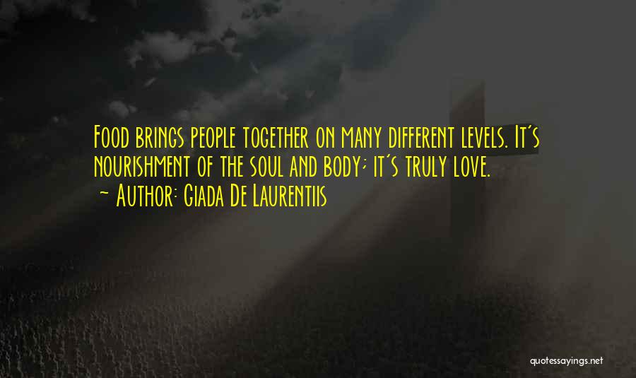 Levels Of Love Quotes By Giada De Laurentiis