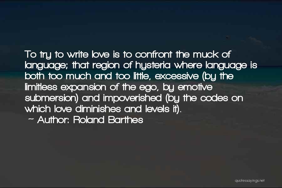 Levels Of Love Quotes By Roland Barthes