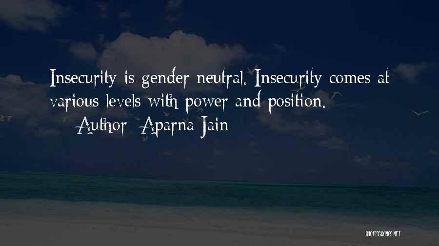 Levels Quotes By Aparna Jain