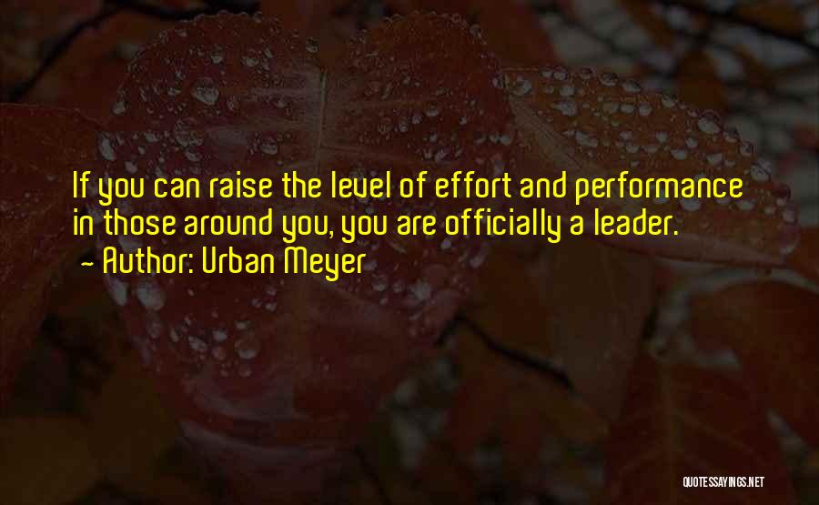 Levels Quotes By Urban Meyer