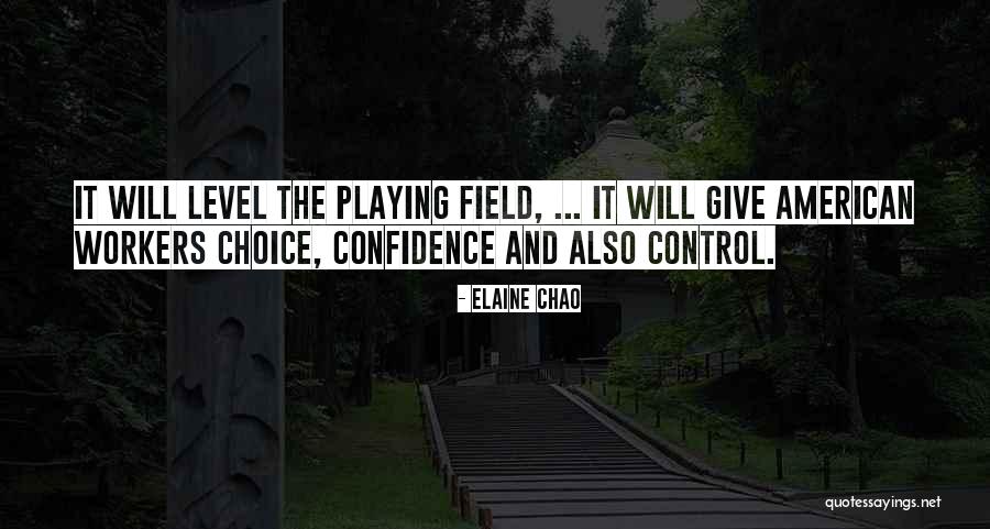 Levels The Playing Quotes By Elaine Chao Levels The Playing Quotes By Elaine Chao