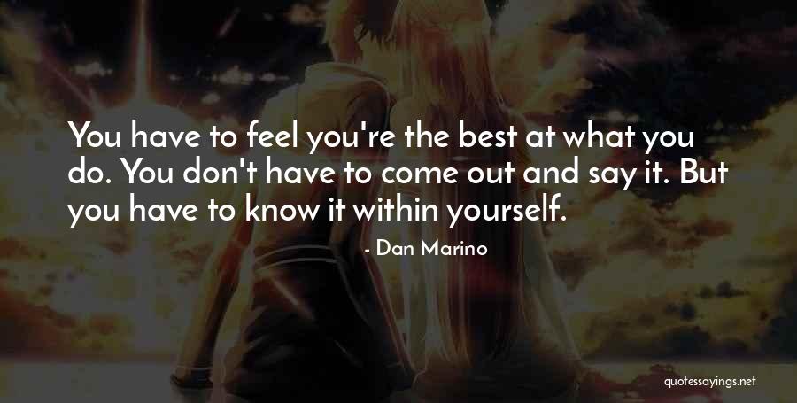 Levemente Significado Quotes By Dan Marino Levemente Significado Quotes By Dan Marino