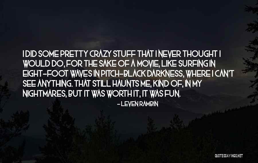 Leven Rambin Quotes 1948294 Leven Rambin Quotes 1948294