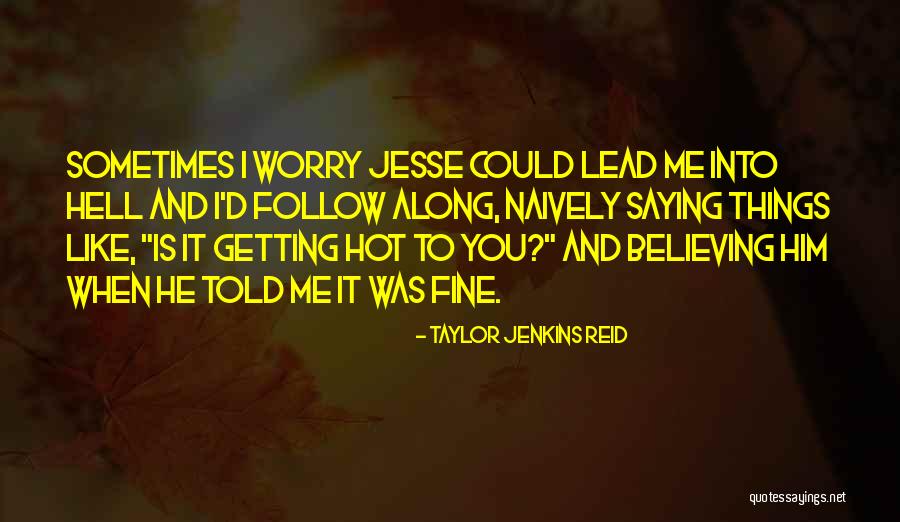 Levenberg Mar Quotes By Taylor Jenkins Reid Levenberg Mar Quotes By Taylor Jenkins Reid