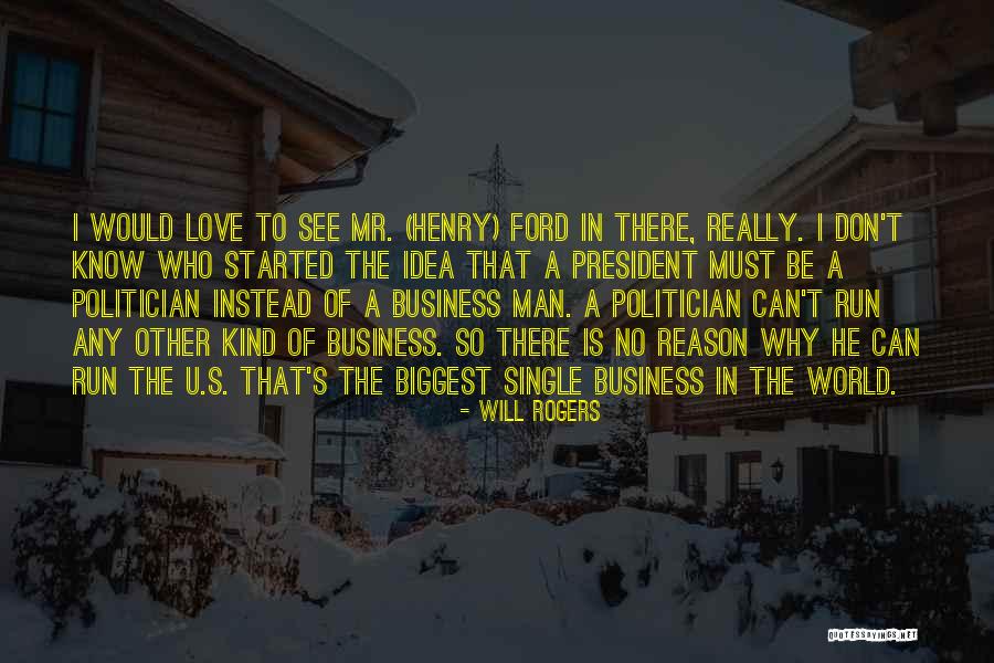 Levende Visjes Quotes By Will Rogers Levende Visjes Quotes By Will Rogers