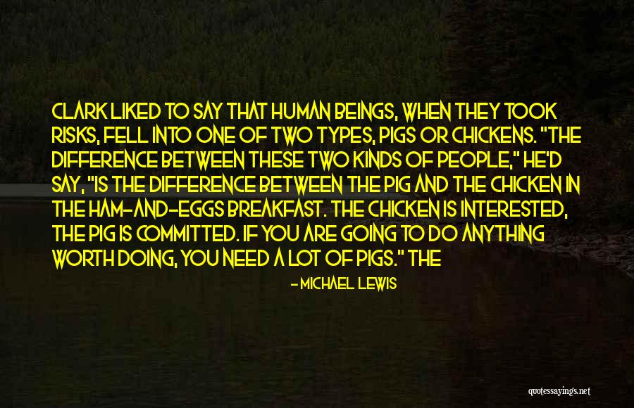 Levenslang Gevangenis Quotes By Michael Lewis Levenslang Gevangenis Quotes By Michael Lewis