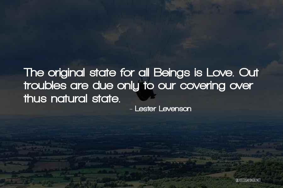 Levenson Quotes By Lester Levenson Levenson Quotes By Lester Levenson