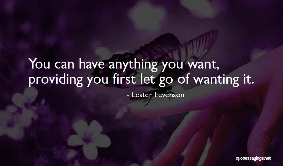 Levenson Quotes By Lester Levenson Levenson Quotes By Lester Levenson