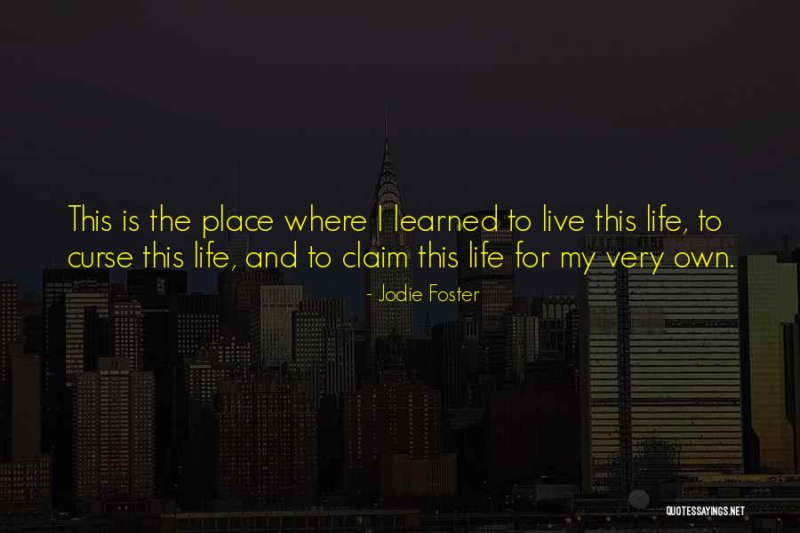 Leventon Texas Quotes By Jodie Foster Leventon Texas Quotes By Jodie Foster