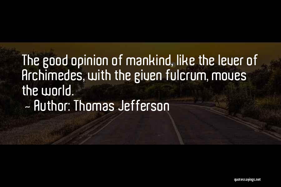 Lever Archimedes Quotes By Thomas Jefferson
