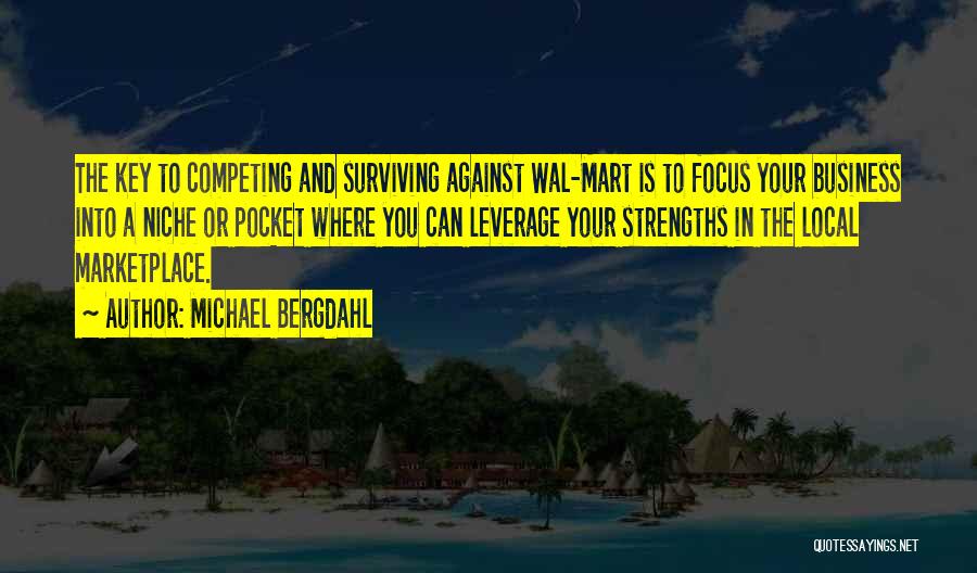 Leverage Business Quotes By Michael Bergdahl