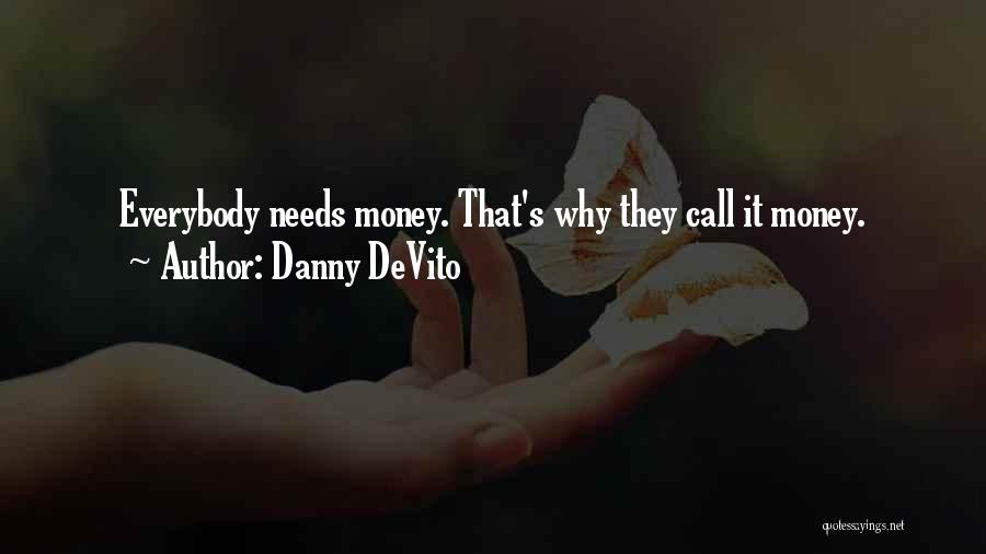 Leverage Theme Quotes By Danny DeVito