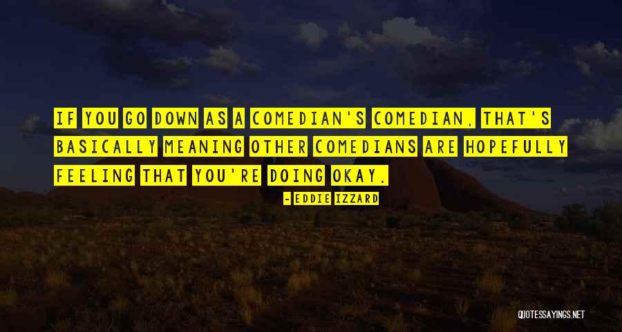 Leverages In Financial Management Quotes By Eddie Izzard Leverages In Financial Management Quotes By Eddie Izzard