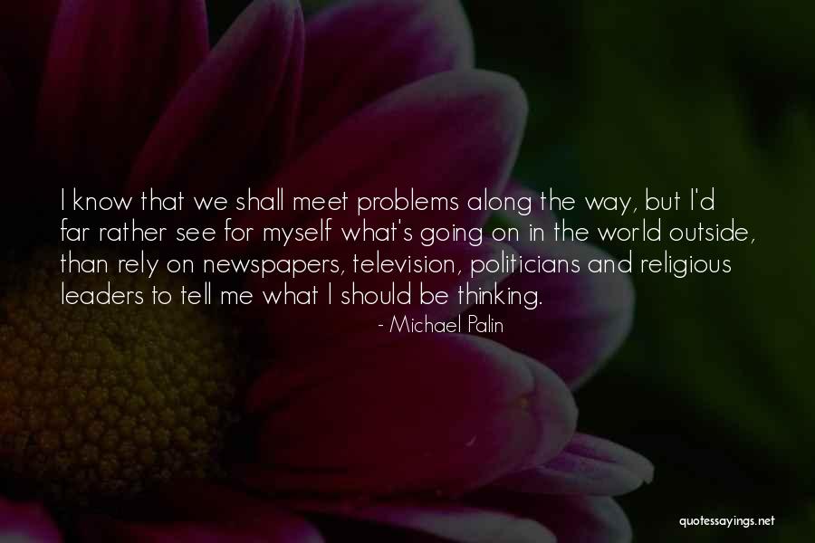 Leverages In Financial Management Quotes By Michael Palin Leverages In Financial Management Quotes By Michael Palin