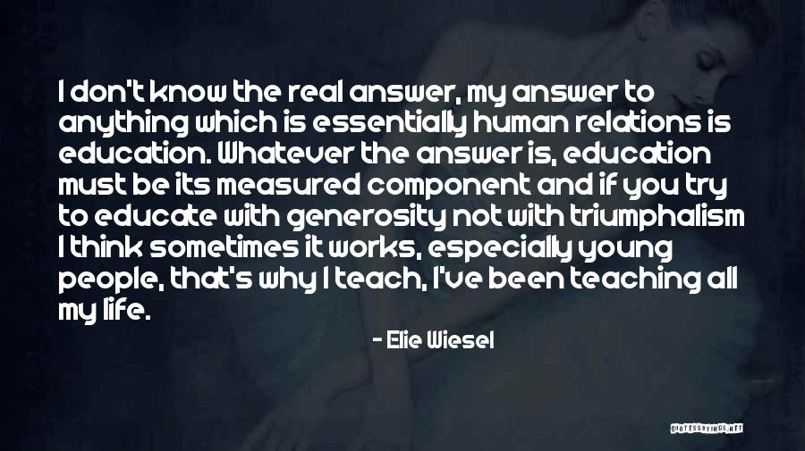 Leverenz Danville Quotes By Elie Wiesel Leverenz Danville Quotes By Elie Wiesel