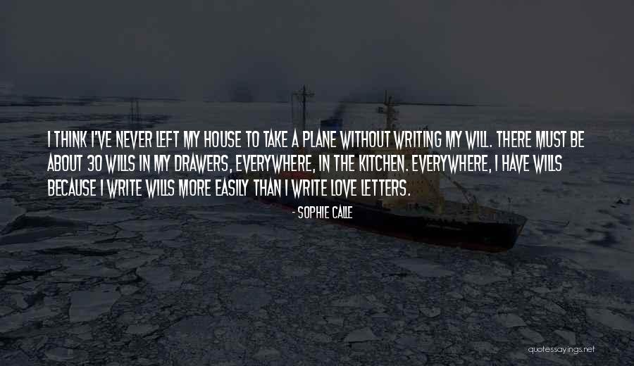 Leverington Ave Quotes By Sophie Calle Leverington Ave Quotes By Sophie Calle