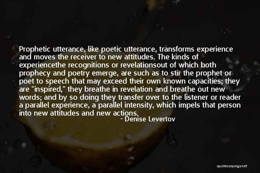 Levertov Poet Quotes By Denise Levertov Levertov Poet Quotes By Denise Levertov