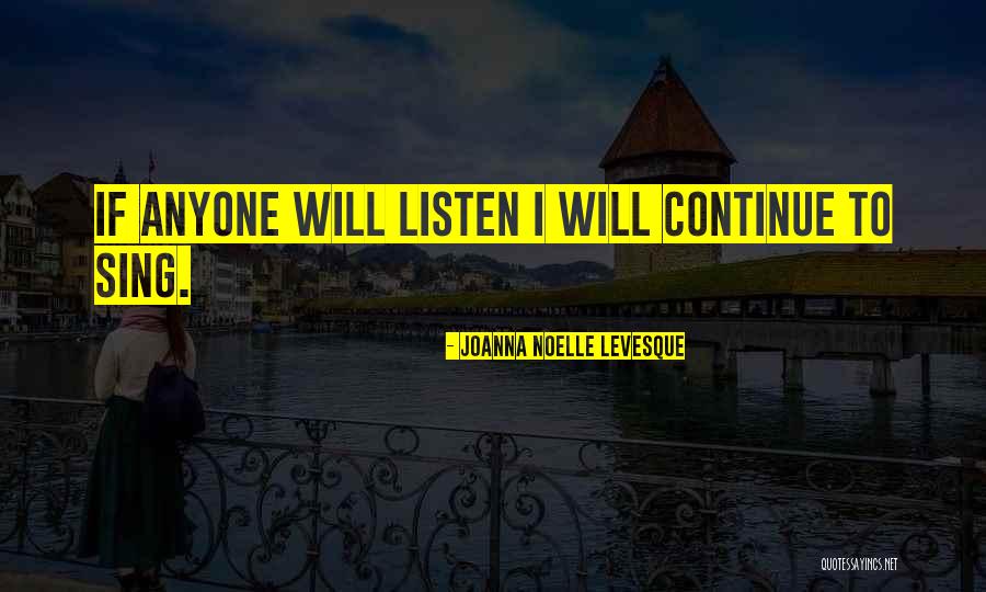 Levesque Quotes By Joanna Noelle Levesque