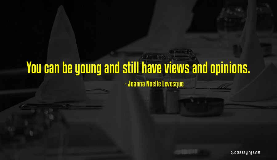 Levesque Quotes By Joanna Noelle Levesque