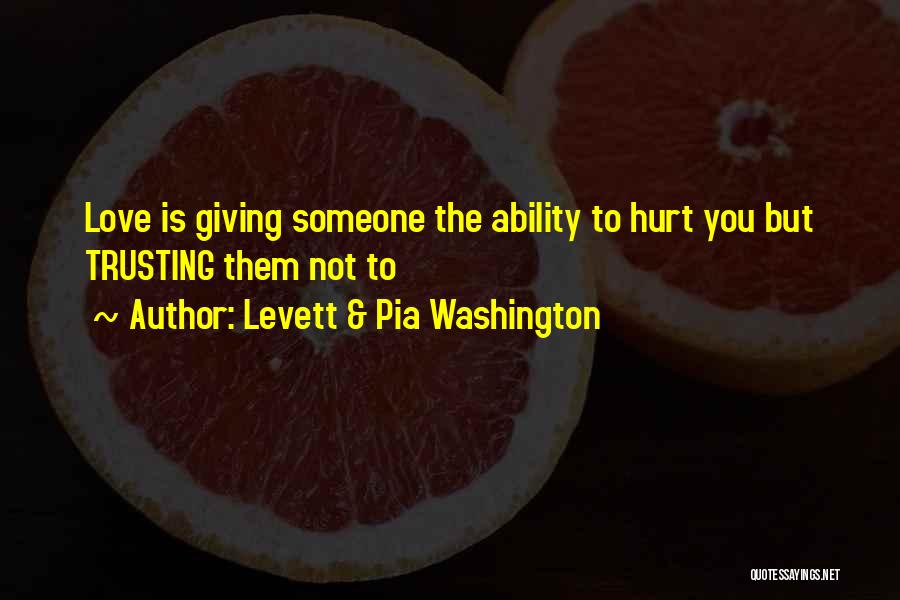 Levett & Pia Washington Quotes 1295149