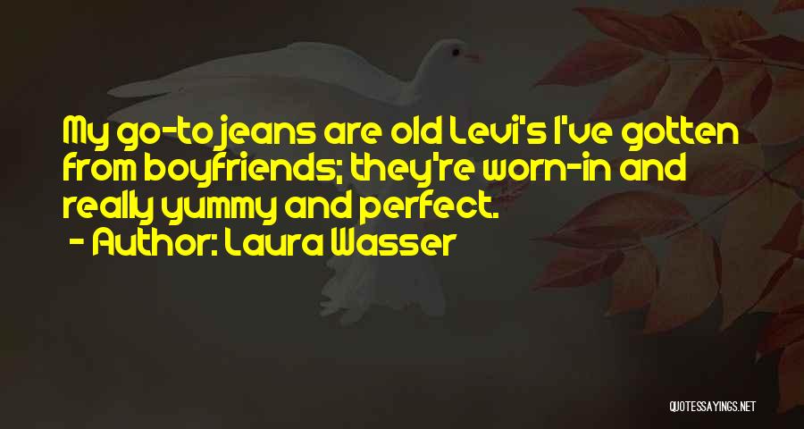 Levi Jeans Quotes By Laura Wasser